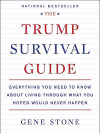 The Trump Survival Guide