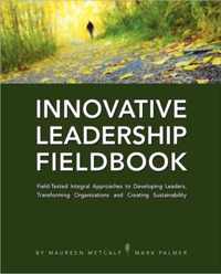 Innovative Leadership Fieldbook