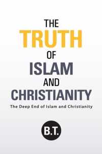 The Truth of Islam and Christianity