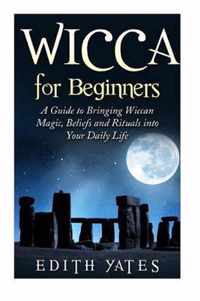 Wicca for Beginners