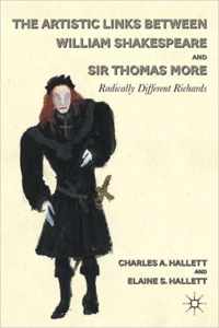 The Artistic Links Between William Shakespeare and Sir Thomas More