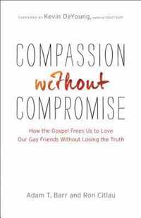 Compassion Without Compromise