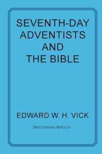 Seventh-Day Adventists and the Bible