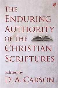 The Enduring Authority of the Christian Scriptures