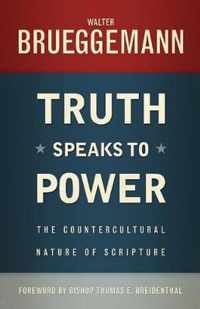 Truth Speaks to Power