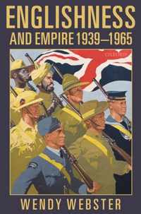 Englishness and Empire 1939-1965