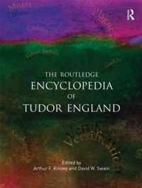 Routledge Encyclopedia Of Tudor England