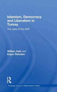 Islamism, Democracy and Liberalism in Turkey