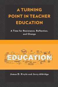 A Turning Point in Teacher Education