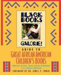 Black Books Galore's Guide to Great African American Children's Books