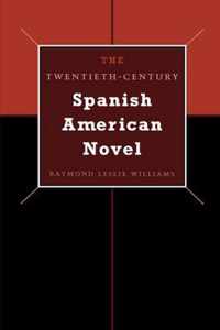 The Twentieth-Century Spanish American Novel