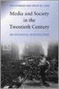 Media and Society in Twentieth Century