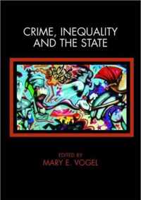 Crime, Inequality and the State