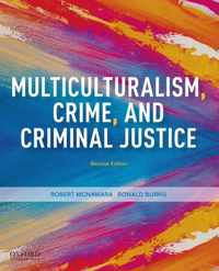 Multiculturalism, Crime, and Criminal Justice