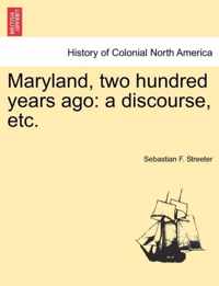 Maryland, Two Hundred Years Ago