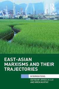 East-Asian Marxisms and Their Trajectories