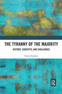 The Tyranny of the Majority