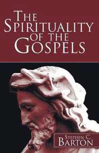 The Spirituality of the Gospels