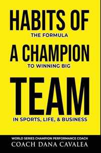 Habits of a Champion Team