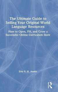 The Ultimate Guide to Selling Your Original World Language Resources