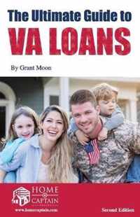 The Ultimate Guide to VA Loans, 2nd Edition