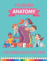 Human Anatomy Coloring Book for Kids