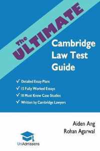 The Ultimate Cambridge Law Test Guide: Detailed Essay Plans, 15 Fully Worked Essays, 10 Must Know Case Studies, Written by Cambridge Lawyers, Cambridg