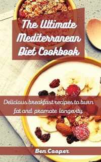 The Ultimate Mediterranean Diet Cookbook