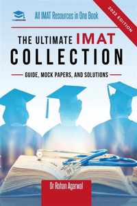 The Ultimate IMAT Collection: New Edition, all IMAT resources in one book