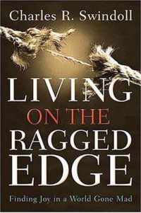 Living on the Ragged Edge