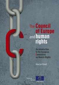 The Council of Europe and Human Rights: An Introduction to the European Convention on Human Rights