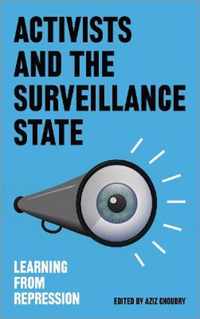 Activists and the Surveillance State