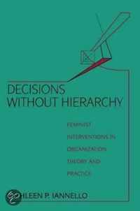 Decisions Without Hierarchy