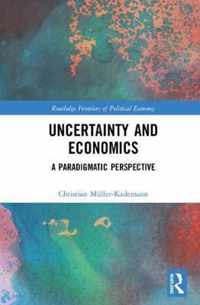 Uncertainty and Economics