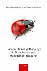 Unconventional Methodology in Organization and Management Research