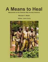 A Means to Heal