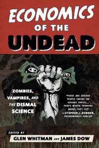 Economics of the Undead