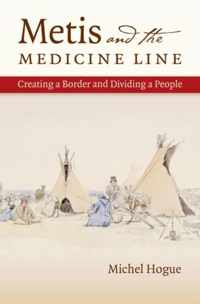 Metis and the Medicine Line