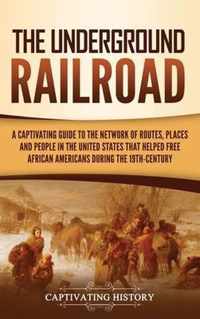 The Underground Railroad