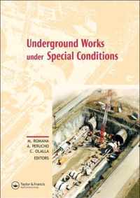 Underground Works under Special Conditions