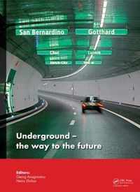 Underground. The Way to the Future