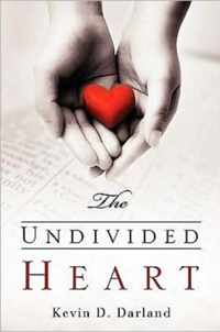 The Undivided Heart