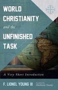 World Christianity and the Unfinished Task