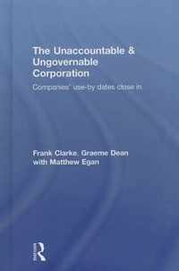 The Unaccountable & Ungovernable Corporation