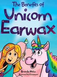 The Benefits of Unicorn Earwax