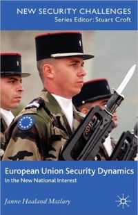 European Union Security Dynamics