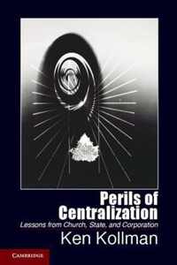 Perils Of Centralization