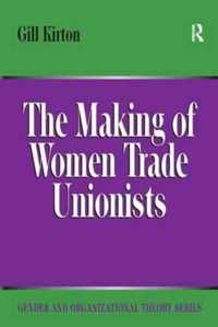 The Making of Women Trade Unionists