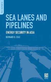 Sea Lanes and Pipelines