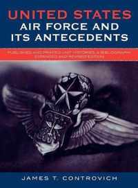 United States Air Force and Its Antecedents